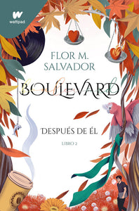 BOULEVARD 2 DESPUES DE EL - FLOR SALVADOR