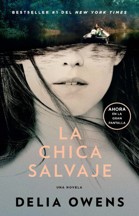 LA CHICA SALVAJE - DELIA OWENS