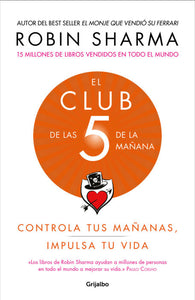 EL CLUB DE LAS 5 DE LA MAÑANA - ROBIN SHARMA