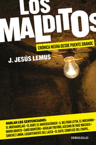 LOS MALDITOS - J. JESUS LEMUS