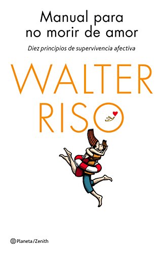 MANUAL PARA NO MORIR DE AMOR - WALTER RISO
