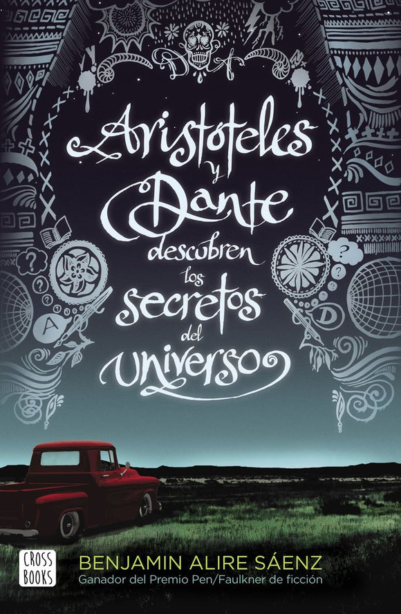 ARISTOTELES Y DANTE DESCUBREN LOS SECRETOS DEL UNIVERSO - BENJAMIN ALIRE