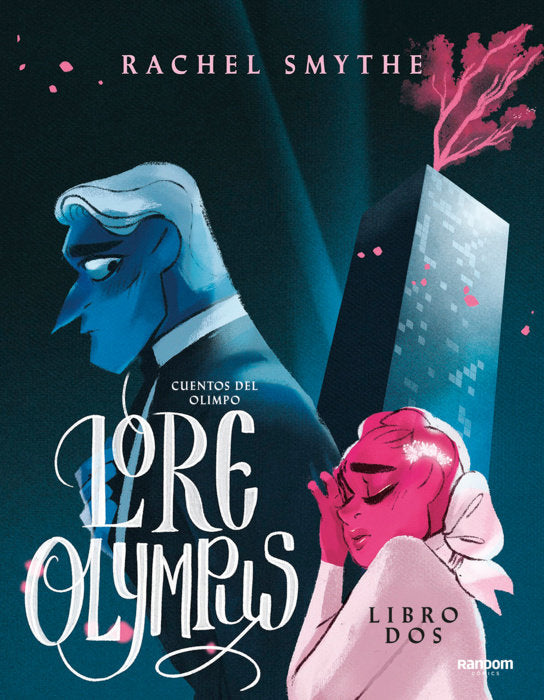 LORE OLYMPUS CUENTOS DEL OLIMPO LIBRO 2 - RACHEL SMYTHE