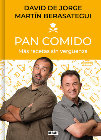 PAN COMIDO MAS RECETAS SIN VERGUENZA - DAVID DE JORGE