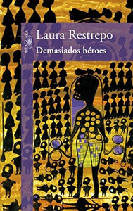 DEMASIADOS HEROES