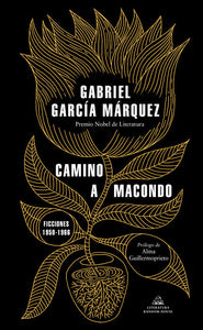 CAMINO A MACONDO - GABRIEL GARCIA MARQUEZ