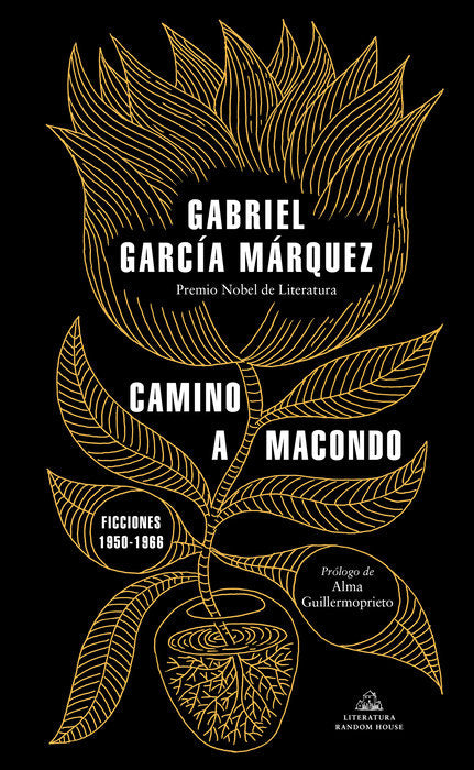 CAMINO A MACONDO - GABRIEL GARCIA MARQUEZ