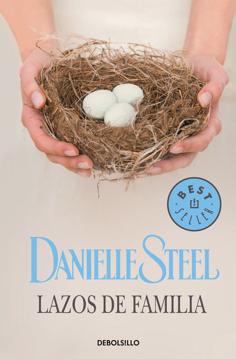 LAZOS DE FAMILIA - DANIELLE STEEL