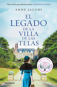 EL LEGADO DE LA VILLA DE LAS TELAS - ANNE JACOBS