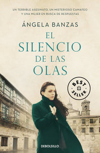 EL SILENCIO DE LAS OLAS - ANGELA BANZAS