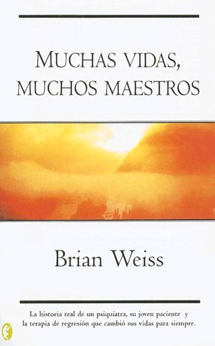 MUCHAS VIDAS MUCHOS MAESTROS