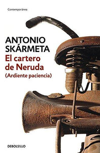 EL CARTERO DE NERUDA - ANTONIO SKARMETA