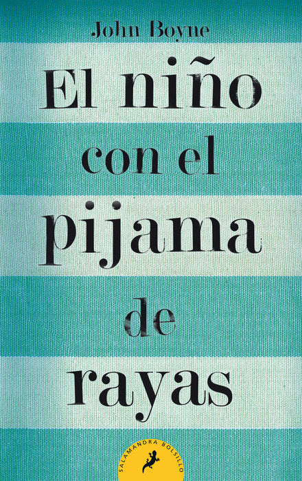 EL NIÑO CON EL PIJAMA DE RAYAS - JOHN BOYNE