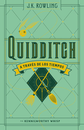 QUIDDITCH A TRAVES DE LOS TIEMPOS - JK ROWLING