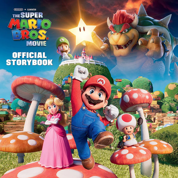 THE SUPER MARIO BROS MOVIE OFFICIAL STORYBOOK