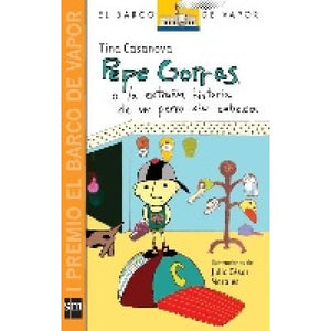 PEPE GORRAS O LA EXTRANA HISTORIA DEL PERRO SIN CABEZA