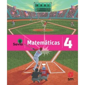 SAVIA MATEMATICAS 4 TEXTO