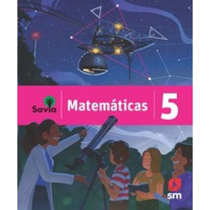 SAVIA MATEMATICAS 5 TEXTO