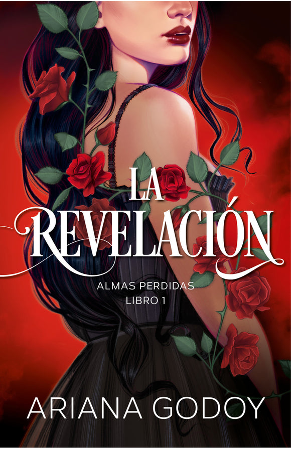 LA REVELACION (ALMAS PERDIDAS 1) - ARIANA GODOY