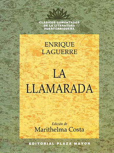 LA LLAMARADA - ENRIQUE LAGUERRE