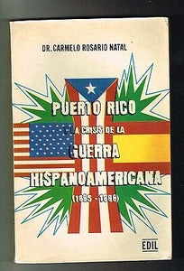 PUERTO RICO Y LA CRISIS GUERRA HISPANOAMERICANA